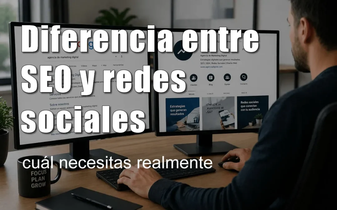 Diferencia entre SEO y redes sociales: cuál necesitas realmente